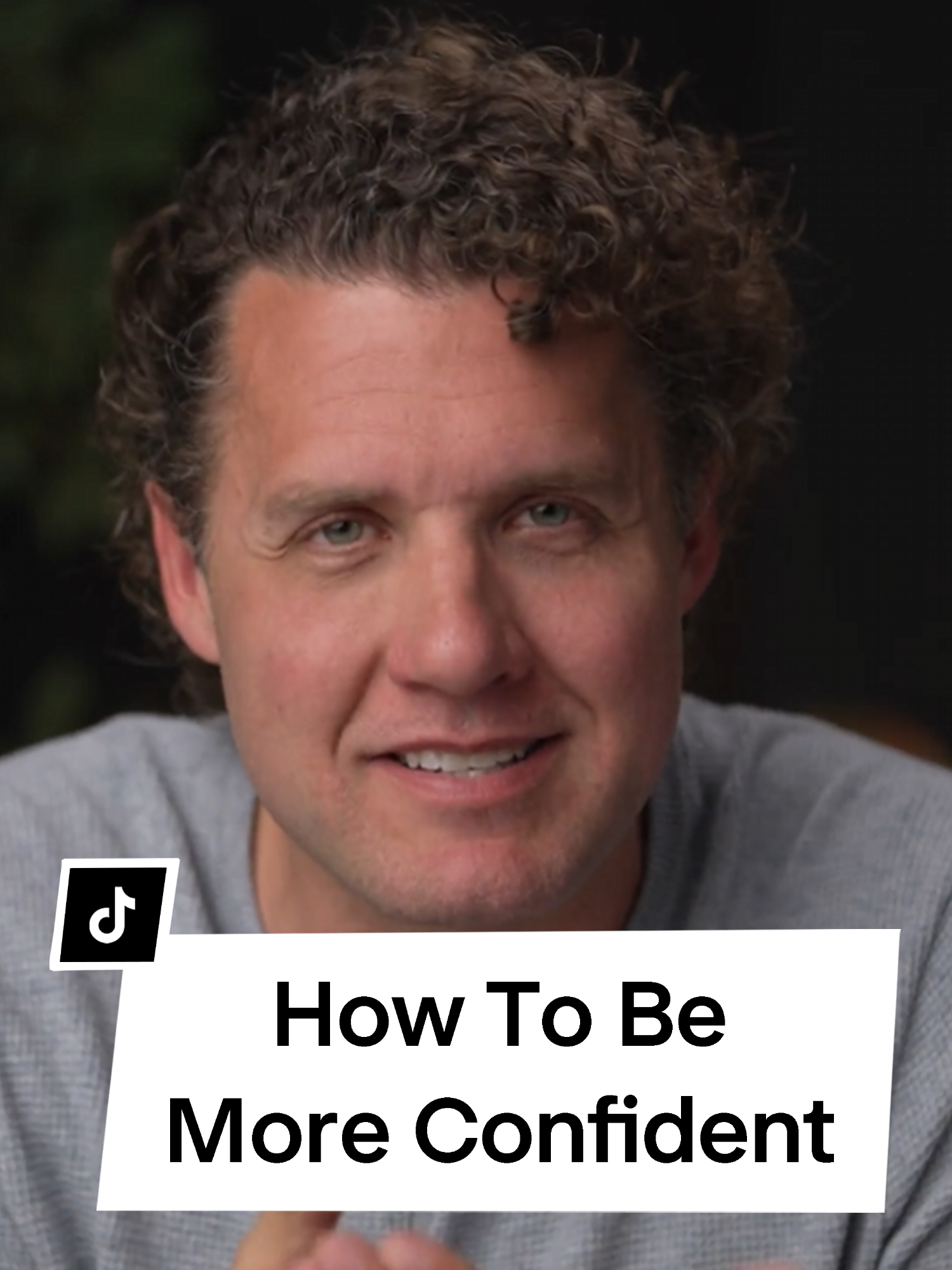 How to be more confident