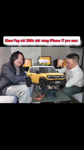 Khoa Pug chi 1 cái vf3 dát vàng iPhone 17 Promax #khoapug #datvangiphone17 #iphone17 