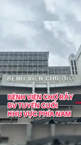 Vinh danh Bệnh viện Chợ Rẫy - bệnh viện tuyến cuối hạng đặc biệt của khu vực phía Nam #bacsigioi #vietnam #yte #benhvienchoray #trending 