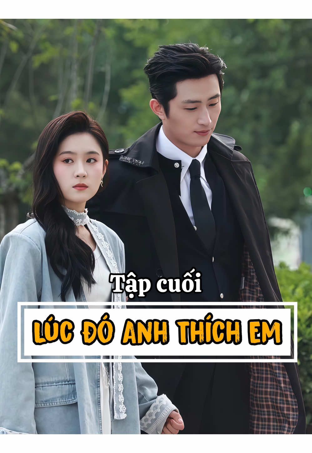 TẬP CUỐI  𝐏𝐡𝐢𝐦: “那时喜欢你” - Lúc Đó Anh Thích Em 𝐃𝐢𝐞̂̃𝐧 𝐯𝐢𝐞̂𝐧:  ♦️Vương Khải Mộc / 王凯沐 ♦️Trác Nhất Oánh / 翟一莹                 (^•^)  #reviewphim #phimngan #phimtrungquoc #phimhay #phimhaymoingay