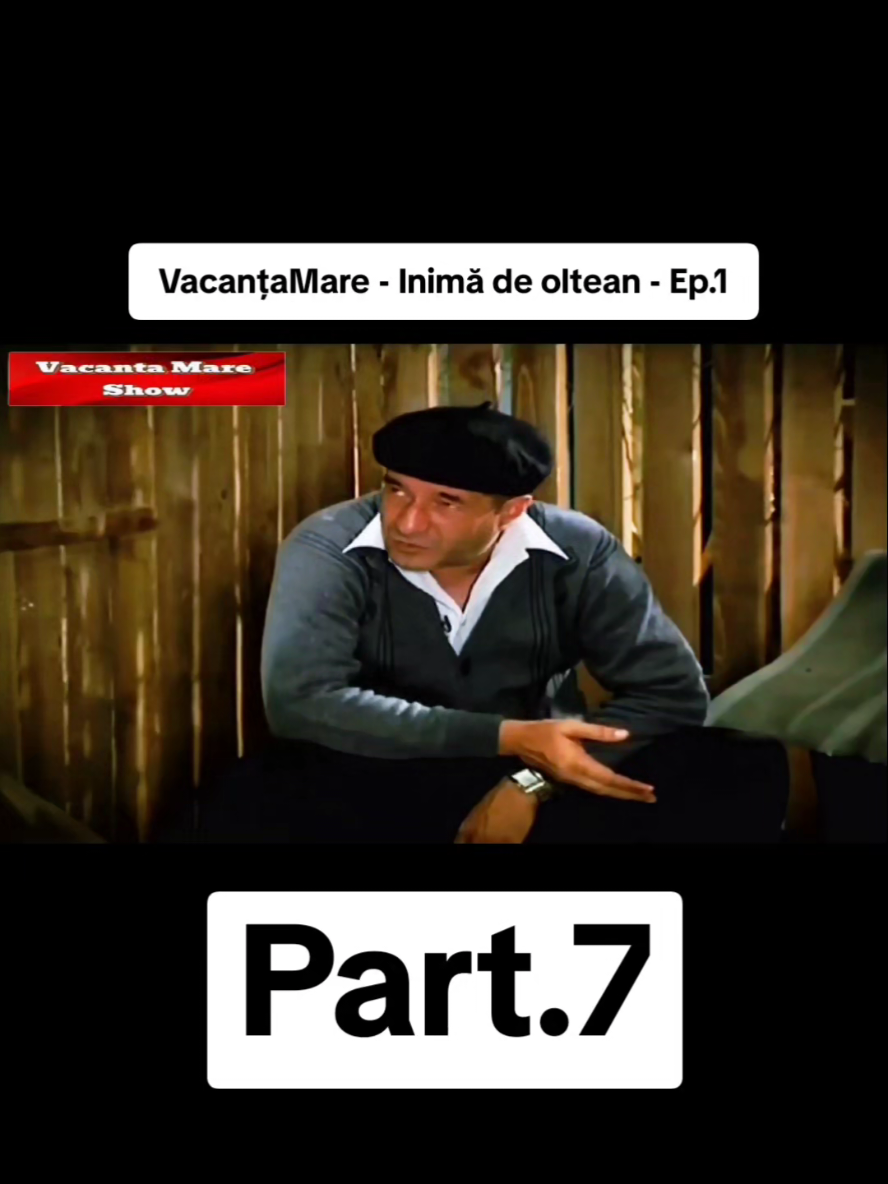 VacanțaMare - Inimă de oltean - Ep.1 Part.7 #viral #goviral #foryoupage #vacantamare #vacantamareshow 
