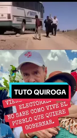 TUTO QUIROGA EL CANDIDATO QUE APARECE CADA ELECCION. EL QUE AMA ESTADOS UNIDOS. EL QUE NO SABE CÓMO VIVE SU GENTE. 