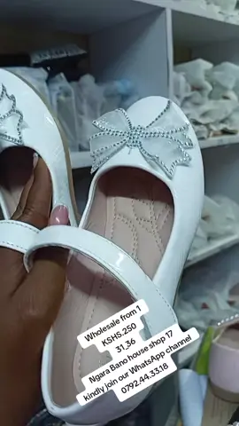 Wholesale from 1 KSHS.250 31_36 Ngara Bano house shop 17  kindly join our WhatsApp channel  0792.44.33.18