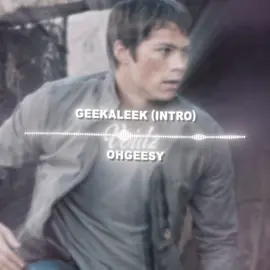 geekaleek - ohgeesy | edit @kai  — 13:10, 8 clips — #audiosforedits #editaudio #editaudios #edits #dylanobrien 