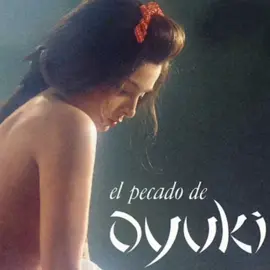 Cancion: El pecado de Oyuki (compuesto por Bebu Silvetti) Género: Instrumental  Año: 1988