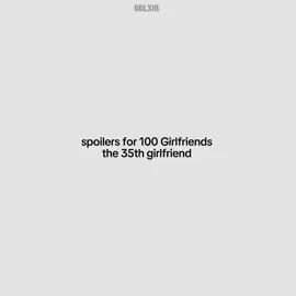 THE 35TH GIRLFRIEND! . . . #the100girlfriendswholoveyou #kiminokotogadaidaidaidaidaidaisuki #anime #manga #fyp 