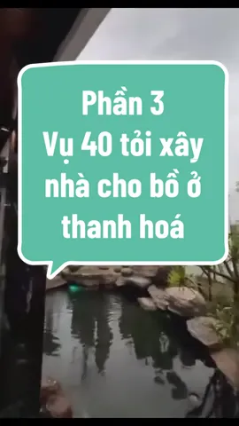Phần 3 : vụ xây nhà 40 tỏi cho bồ ở thanh hoá ! #tiktoknews #LearnOnTikTok #central #fyp #cauchuyenthuongngay93