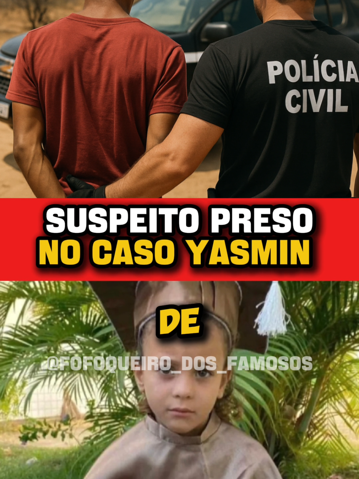 POLÍCIA CIVIL PRENDE PRINCIPAL SUSPEITO NO CASO DA MENINA YASMIN DE CARNAÍBA #carnaiba #prisao #noticias 