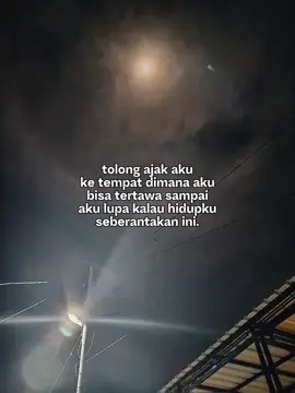 tolong berikan kata² motivasinya biar tetap semangat 🙃#CapCut #malam 