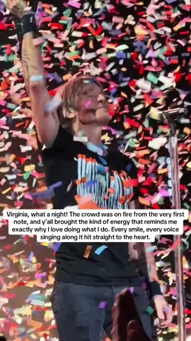 Keith urban; Still thinking about that night in Virginia 🎸 What a crowd, what a memory. #keithurban #viral #fyp #countrymusic #tour 