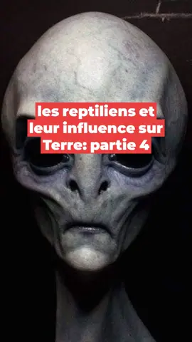 Les reptiliens et leur influence sur terre: Partie 4 + d'info sur le compte @Vérités Galactiques🌀 #extraterrestres #humanité #reptilien #véritécachée #Mystères 