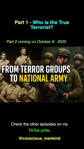 October 7th - Part 1: Who is the true terrorist? - ORIGINS OF THE IDF  #palestine #israel #iran #lebanon #syria  @Yemen @Conscious Mankind @Conscious Mankind 