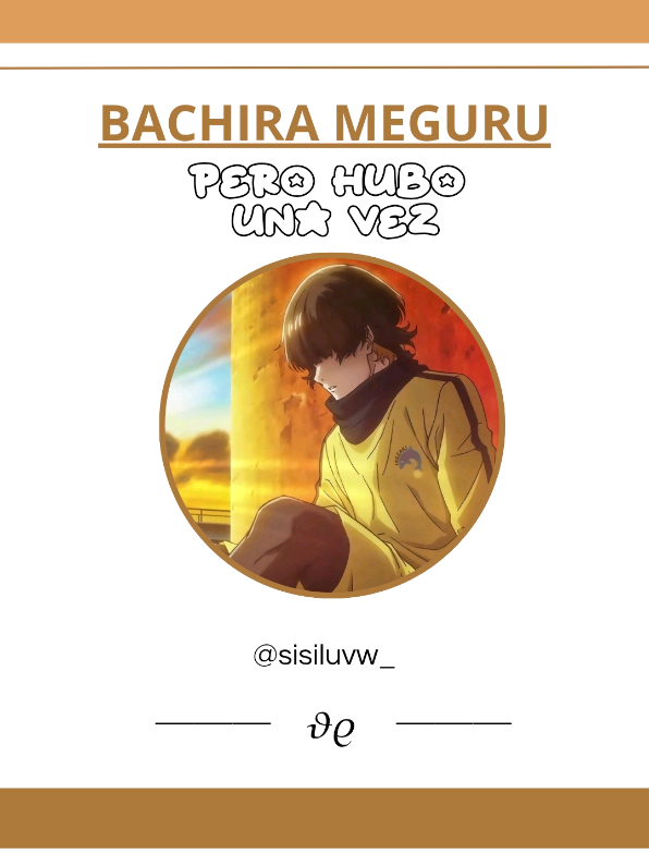 Ⳋ᧙    ──  #BACHIRA | nd que decir la verdad #bluelock #fyp #viral #fppppppppppppppppppp  perdón por la inactividad, estos días he estado ocupada pero volveré con videos diarios 