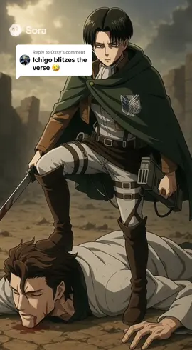 Replying to @Oxsy 🥀🥀#sora2 #bleachanime #anime #aot #ragebait 