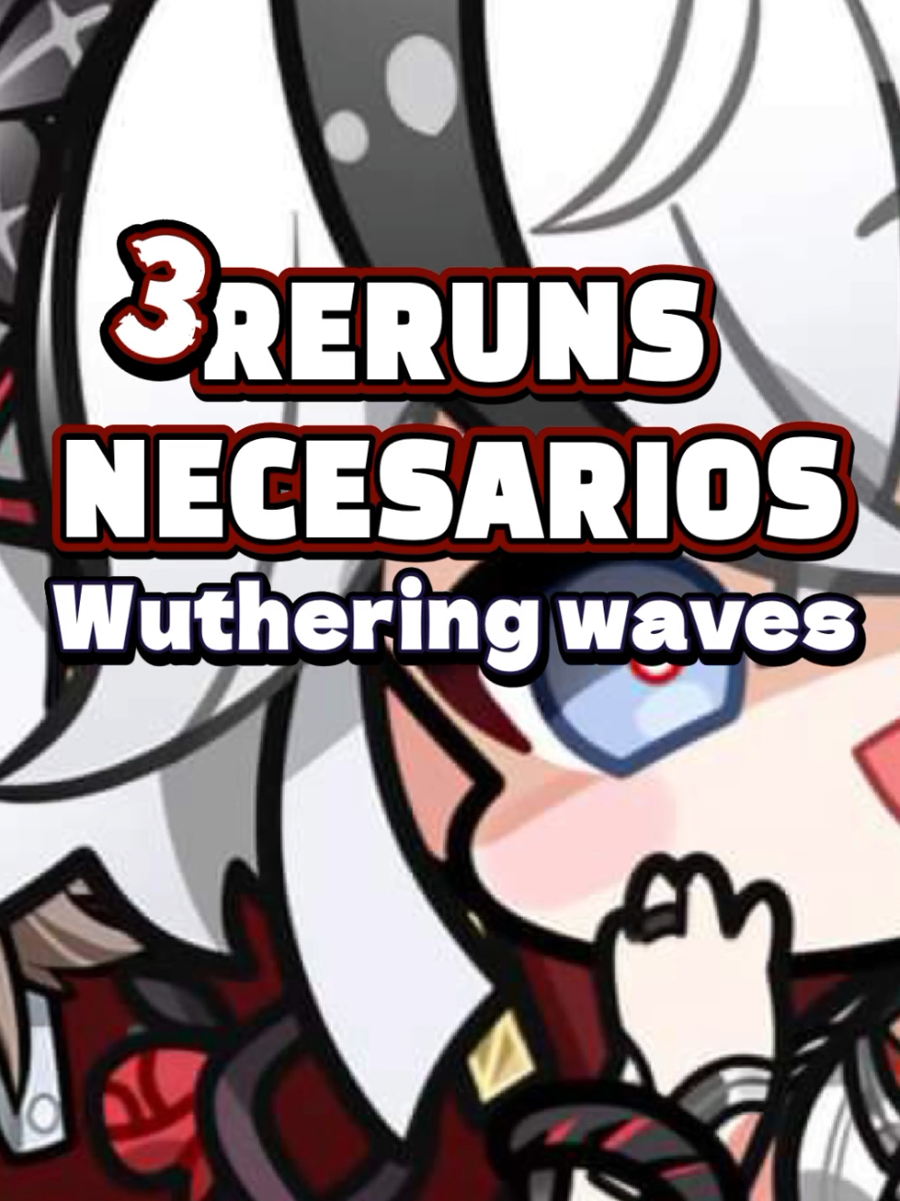 3 RERUNS NECESARIOS DEL WUWA ANTES DE LA 3.0 ☝🏻🤓 ➡️ ¡Sigueme para ver más contenido de Gachas! ⬅️ . . #wutheringwaves #wuwa #Ananta #genshin #fyp 