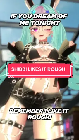 SWEET DREAMS~💕✨ #shibbi #vtuber #relatable #meme #anime 