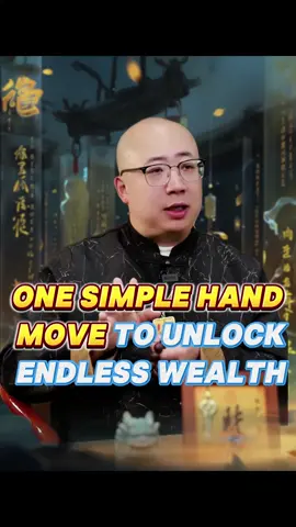 One simple hand move to unlock endless wealth.#lucky #money #wealth #finance #wish      