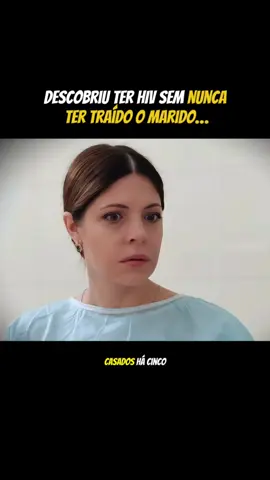 Ela era fiel e vivia um casamento perfeito, até descobrir ter HIV sem nunca ter traído o marido… #Hiv #drama #históriareal #vida #superacao 