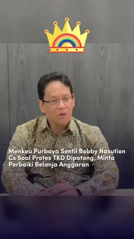 Menteri Keuangan (Menkeu) Purbaya Yudhi Sadewa buka suara terkait sejumlah kepala daerah yang mengeluhkan kebijakan pemotongan dana Transfer ke Daerah (TKD). Purbaya mengungkapkan bahwa penolakan terhadap kebijakan pemotongan dana TKD itu hal yang lumrah. Hal tersebut diungkapkan Purbaya setelah kantornya didatangi oleh Asosiasi Pemerintah Provinsi Seluruh Indonesia (APPSI). 