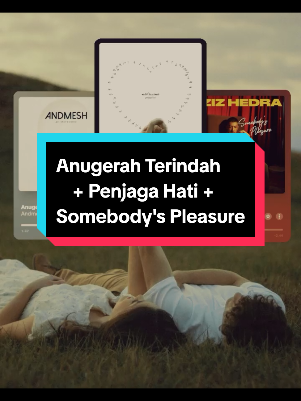 Anugerah Terindah x Penjaga Hati x Somebody's Pleasure           #penjagahati #anugerahterindah #somebodyspleasure  #CapCut 