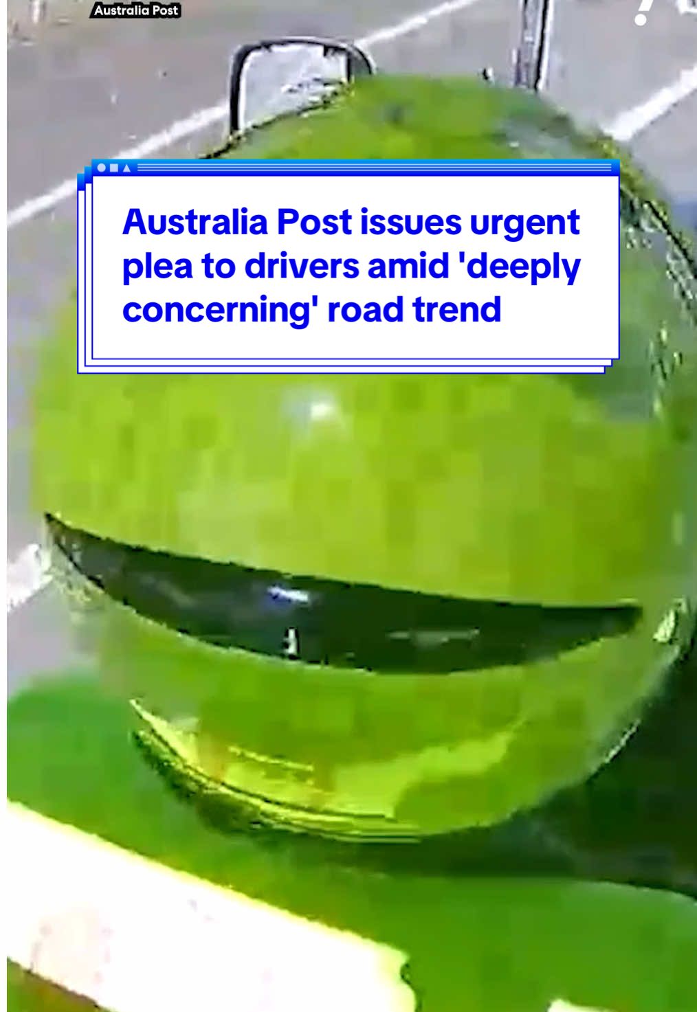#AustraliaPost issues urgent plea to drivers amid 'deeply concerning' road trend 😢 #yahooaustralia 