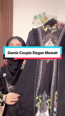 #tiktoklive #livehighlights Gamis Couple Elegan Mewwahh #nobycollection #gajiansale #gamiscouple 