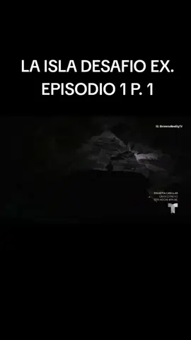 LA ISLA DESAFÍO EXTREMO EPISODIO 1 PARTE 1 #TELEMUNDO #telemundorealities #telemundorealities #laisladesafioextremo #laisladesafioextremo 