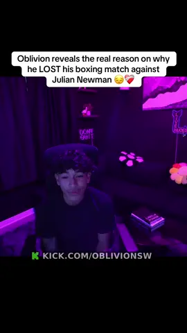 Oblivion reveals the real reason on why he LOST his boxing match against Julian Newman 😔❤️‍🩹#fyp #oblivion 
