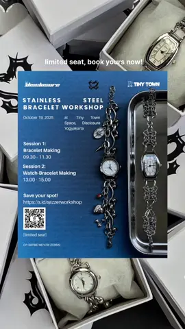 Let’s join our bracelet & watch bracelets workshop🤍 📍Disclosure Store Yogyakarta 🗓️ Sunday, 19 Oct 2025 🔗 Save your spot: s.id/sazzerworkshop
