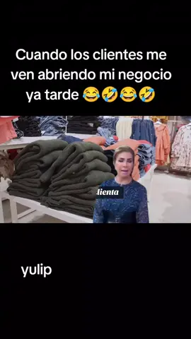 Cuando me ven abrir mi negocio ya tarde 😞🤣