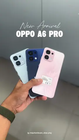 New Arrival OPPO A6 PRO Tipe terbaru dari oppo dengan Baterai 7000 mAh pengecasan cepat 80w SuperVOOC. Harga mulai 3jt an aja nih 🩶🩵🩷 Alamat Store: Majuhardware Okaz Ponorogo Jl. Sultan Agung (Ruko Okaz) Ponorogo Whatsapp: 0811 3041 757 Instagram: majuhardware_okaz.png Untuk Informasi lebih lengkap bisa klik link di bio. Pilih icon yang kamu inginkan ✨ #majuhardware #majuhardwareokazponorogo #oppoa6pro #promomakan1010 