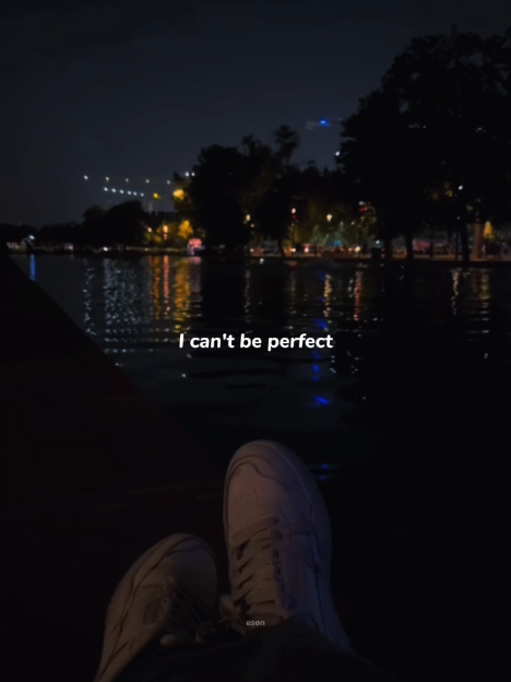 I can't be perfect >> #musiclyrics #foryoupage #esonlyrcs #4u #foryou 