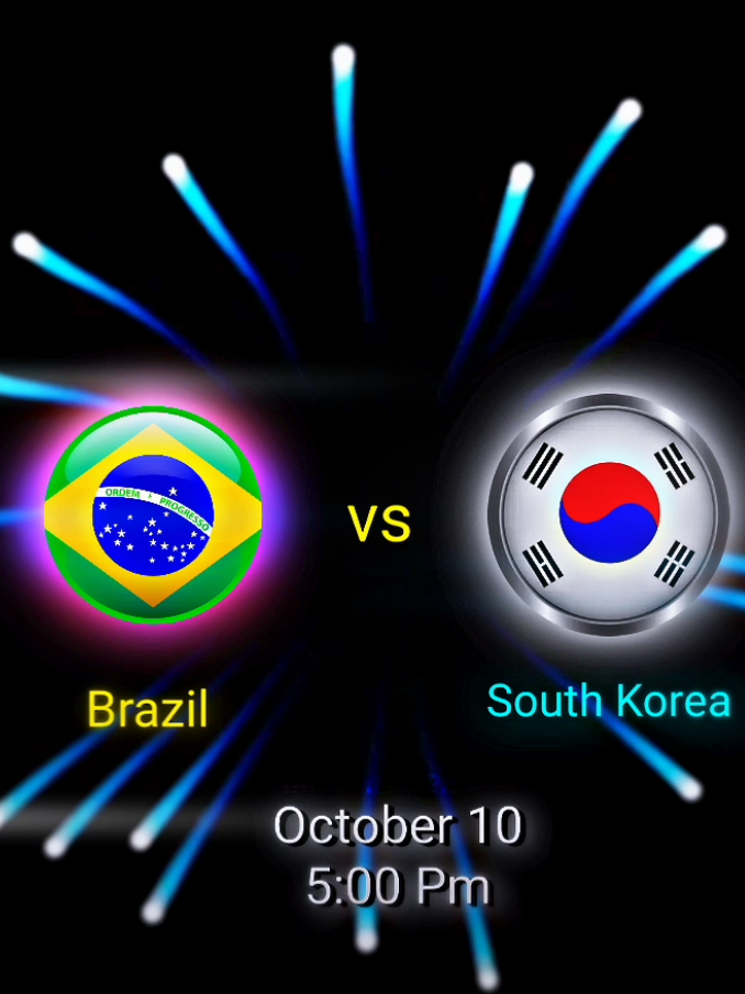 10 October 5:00 Pm Brazil Vs South Korea 🇧🇷🔥#brasil🇧🇷 #ব্রাজিলের🇧🇷_সাপর্টাররা_সাড়া_দাও #foryoupage #unfrezzmyaccount 