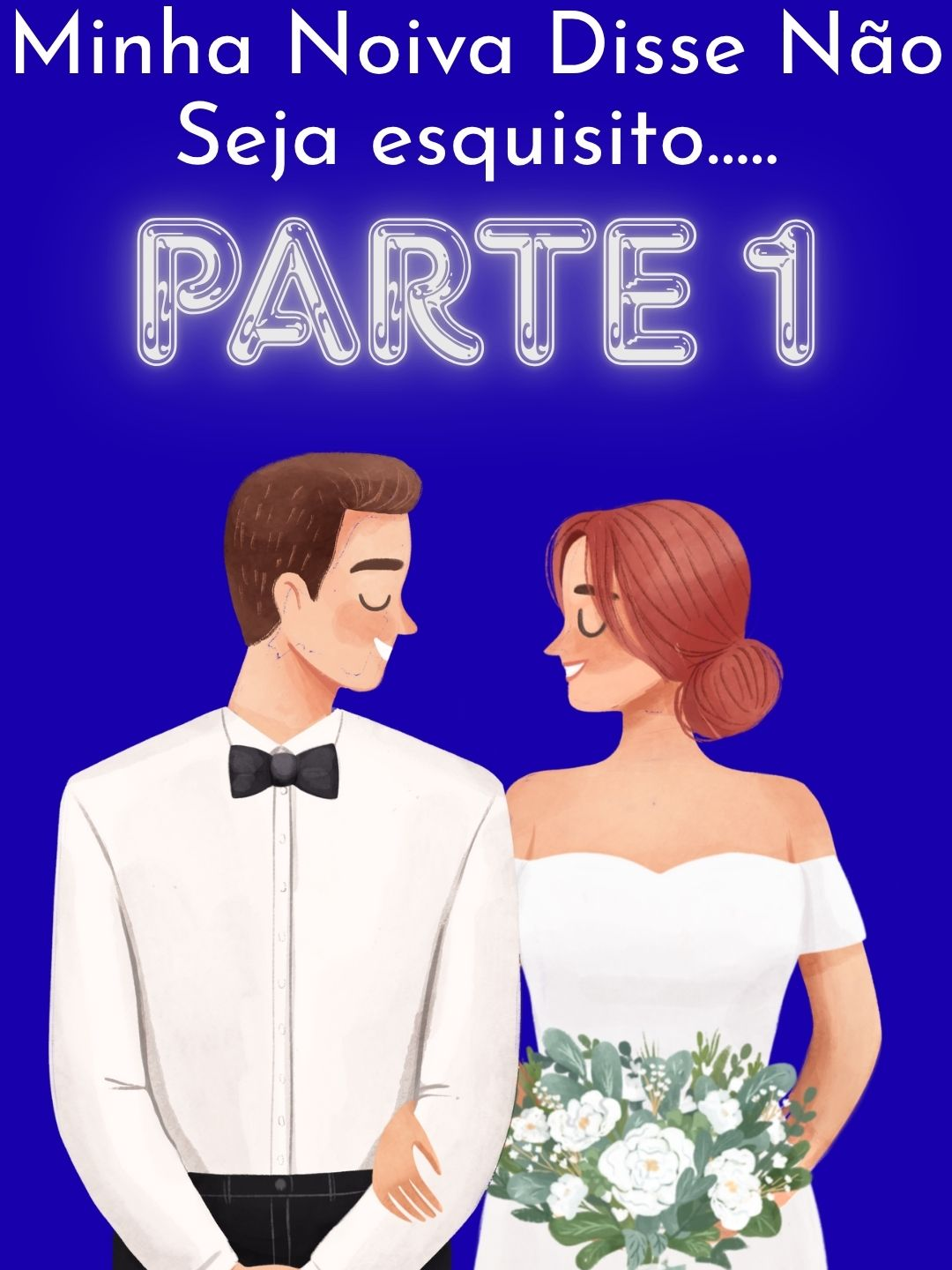 PARTE 1 / Minha Noiva Disse Não Seja Esquisito#reddit #redditbrasil