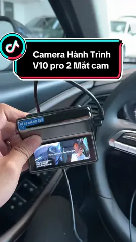 Camera Hành Trình V10 pro 2 Mắt cam #taibanhang #phukienoto #camerahanhtrinh #camerahanhtrinhv10 #camhanhtrinhv10 