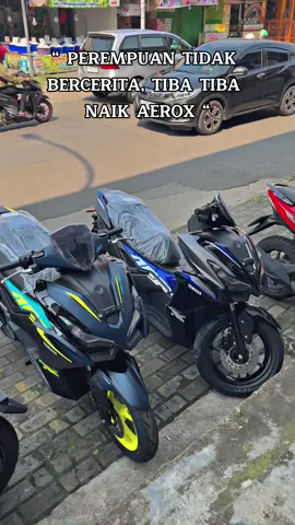 DITUNGGU KAMU SELANJUTNYA BELI AEROX 😍 #renna #fyp #yamaha #yamahaaerox #aerox 