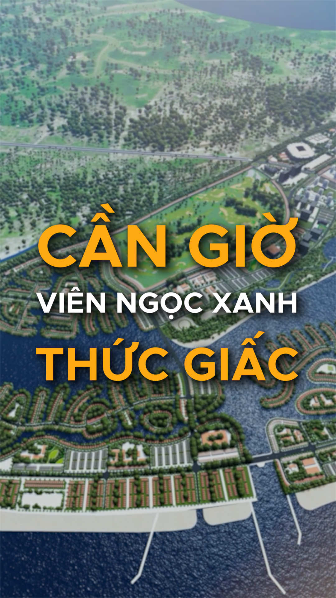 Cần Giờ: “Viên ngọc xanh” thức giấc  #bdsnqs #nqs #batdongsan #batdongsanvietnam #batdongsan2025 