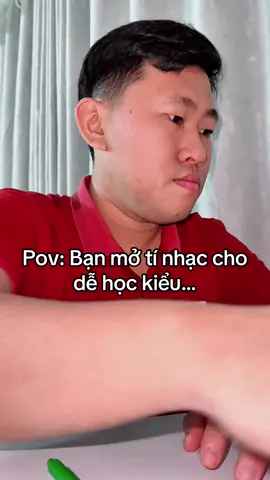Bộ nghe nhạc giật như vậy nó mới dễ học hả