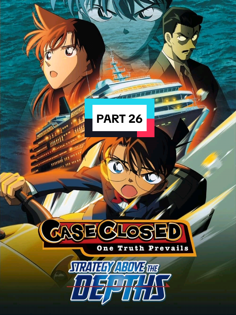 Detective Conan - Strategi Diatas Kedalaman (Bahasa Indonesia) Part 26 #detectiveconan #fyp #reviewfilm #videoviral 