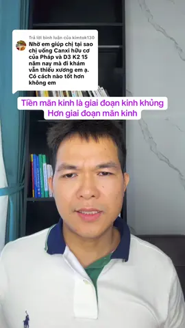 Trả lời @kimtok130 Tiền mãn kinh là giai đoạn kinh khủng Hơn giai đoạn mãn kinh #tsdsngocan #duczohar #whcsktt 