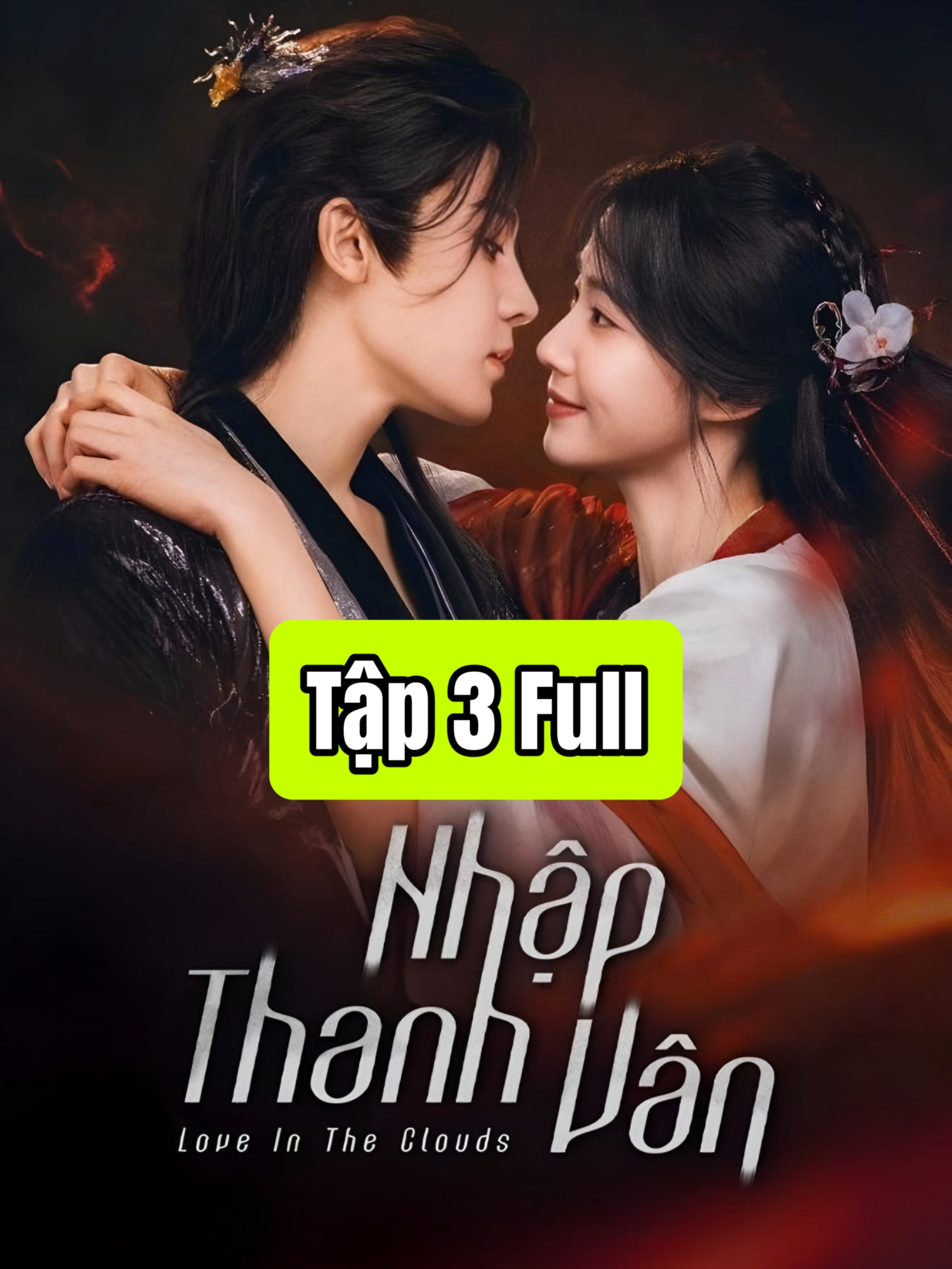 Nhập Thanh Vân Tập 3 Full #nhapthanhvan #LoveintheClouds #hauminhhao #luduchieu #phimtrungquoc