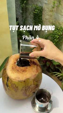 Trả lời @Trần thu Thay size quần nhờ uống nước dừa 🥥 + ☕️ cà phê đen. #biquyetgiamcantainha #giammobungtainha #giammobung 