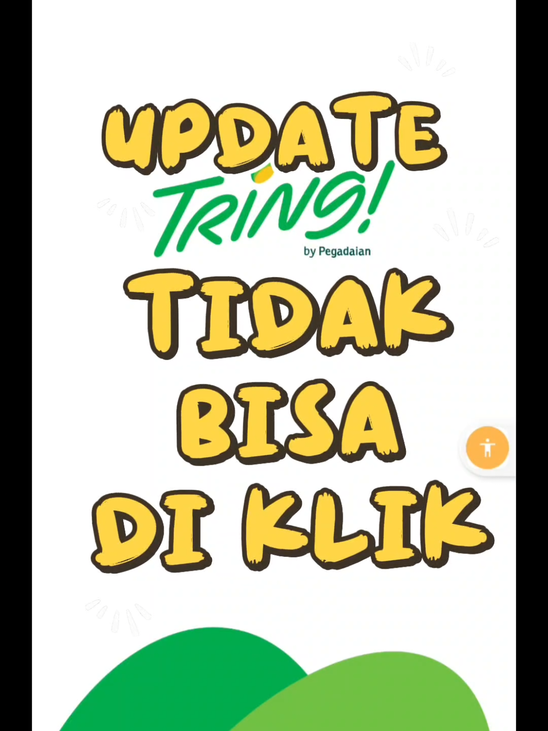 Replying to @sapisemua Update Tring by Pegadaian layar tidak bisa diklik, apa gara gara mengaktifkan tombol shortcut accesibility yah?