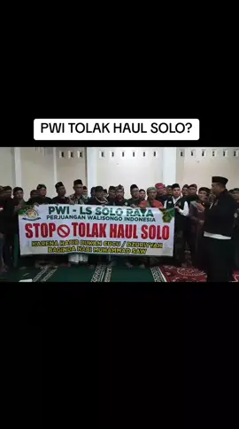 PWI TOLAK HAUL SOLO? #haulsolo #pwilaskarsabilillah #kiyai #habib #baalawi 