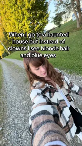 The funny thing is this could work for soooo many people that have burned me in the past 🤣  #blondehair #blueeyes #type #hauntedhouse 