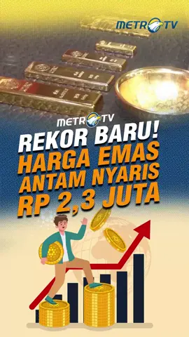 Aszik cuan cuan cuan🤑 Harga emas batangan logam mulia Antam buat rekor lagi, Rabu (8/10). Harga emas Antam kini Rp2.296.000/gram. #MetroTV #tiktokmetrotv #beritaviral #metrotvnews #terkini #tiktokberita #emasasli #golden #gold #logammulia #logam #cuan #investasi #investasiemas