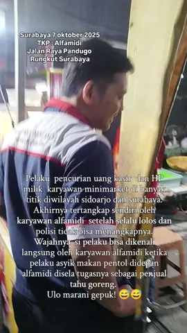 Setelah sekian lama buron dan dicari, pelaku malah keliatan asik makan pentol di depan alfamidi dan wajahnya langsung dikenali oleh salah satu karyawan alfamidi dan diamankan ketika sedang berjualan tahu goreng yg letaknya tak jauh dari lokasi alfamidi. Si pelaku baru hari pertama bekerja di lapak tahu goreng tersebut.Mungkin dia merasa yakin selama ini selalu lolos dan tidak tertangkap, jadi santai saja. Namun Karma berkata lain. #kriminal #fyppppppppppppppppppppppp #viraltiktok #trend #reels 