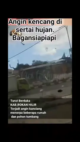 #fyp  #bagan siapi api berduka, hujan badai habiskan semua rumah dan pepohonan.