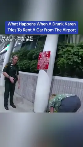 What Happens When A Drunk Karen Tries To Rent A Car From The Airport #cops #copsoftiktok 