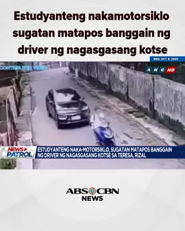 Estudyanteng nakamotorsiklo sugatan matapos banggain ng driver ng nagasgasang kotse #NewsPatrol